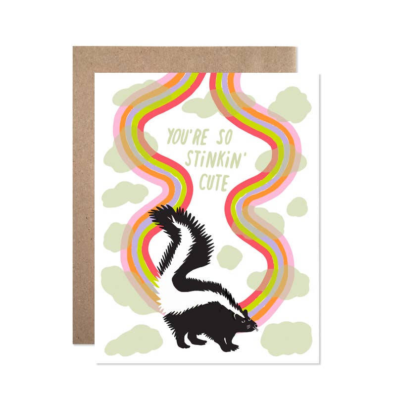 Skunk Youre So Stinkin Cute Card