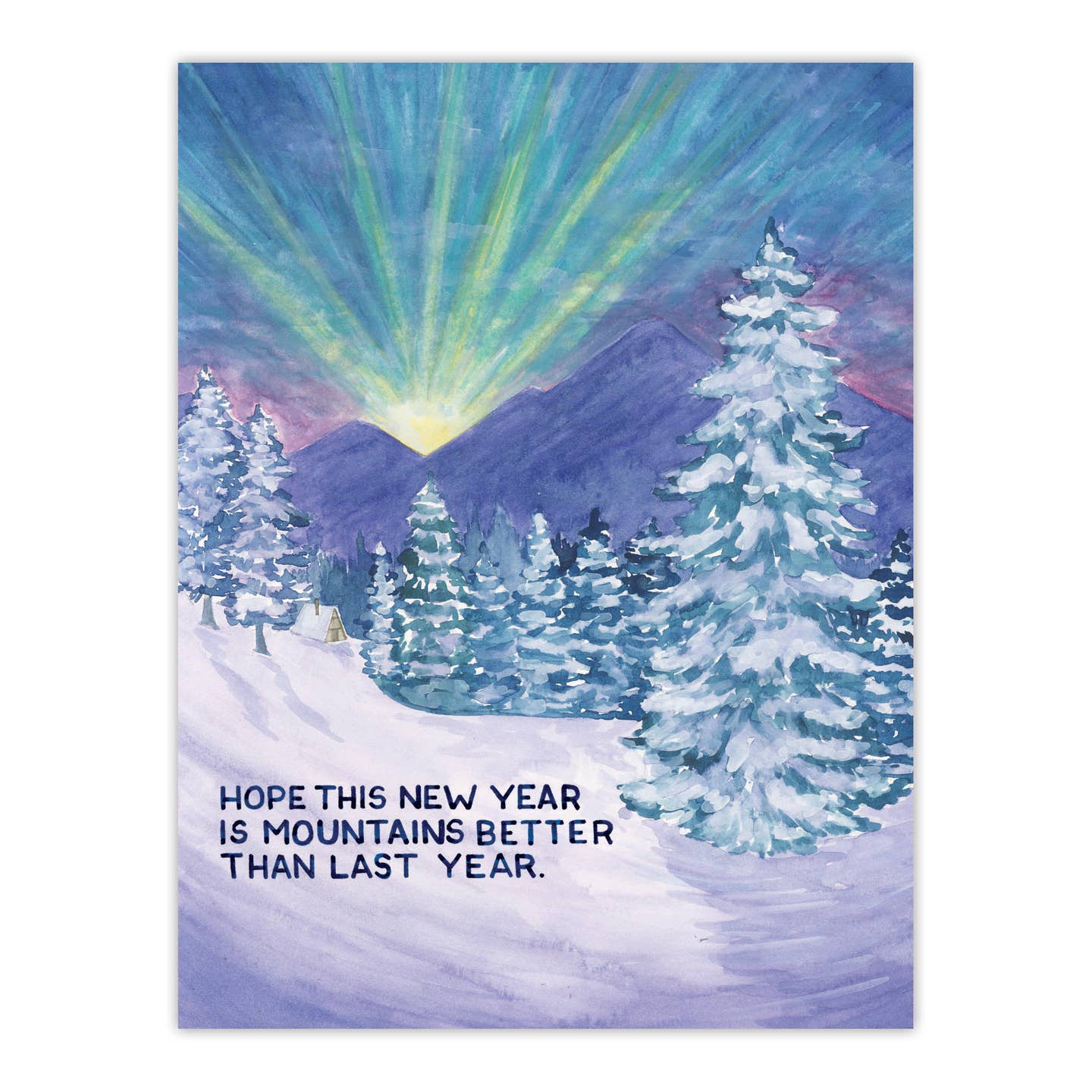 Mountains Better New Year Card
