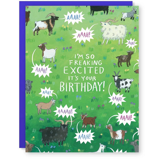 Yelling Goats Im So Freaking Excited Birthday Card
