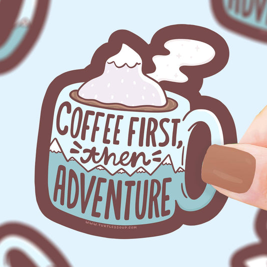 Coffee First Then Adventure Vinyl Sticker