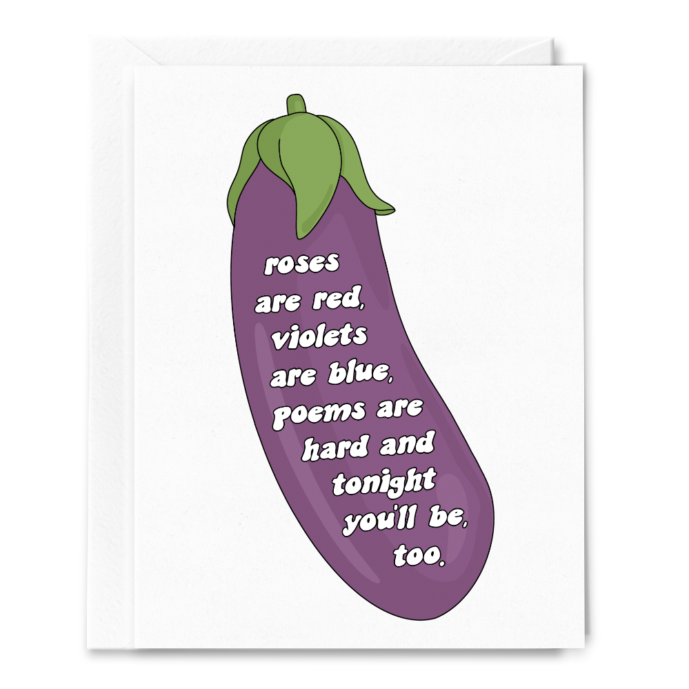 Poems Are Hard Tonight Youll Be Too Eggplant Card