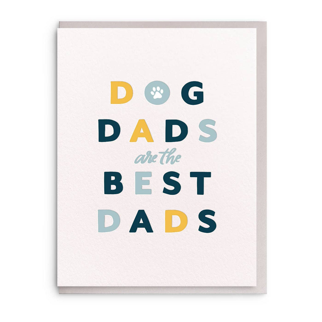 Dog Dads are the Best Dads Card