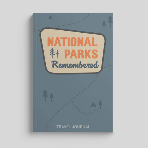 National Parks Remembered Journal