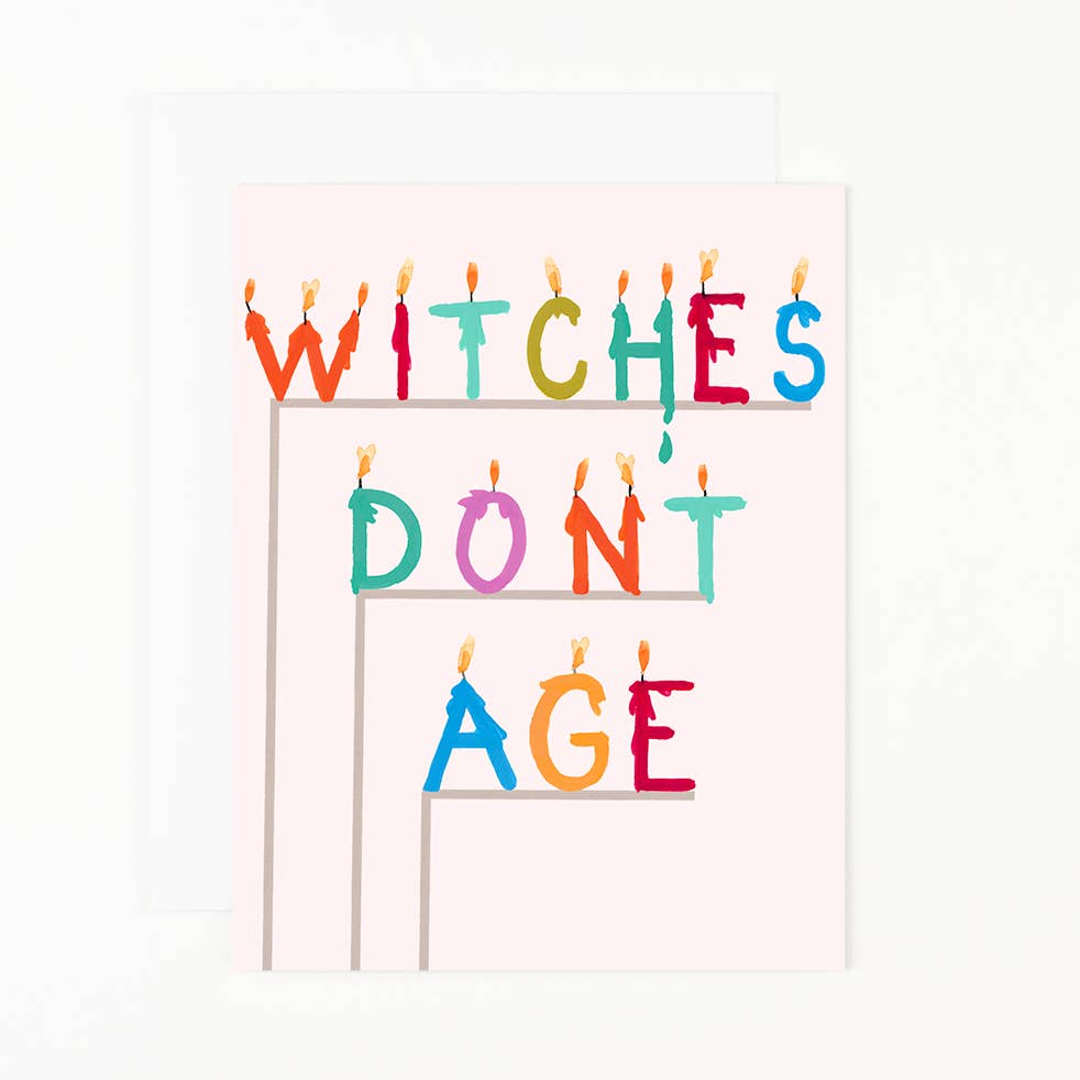 Witches Dont Age Card
