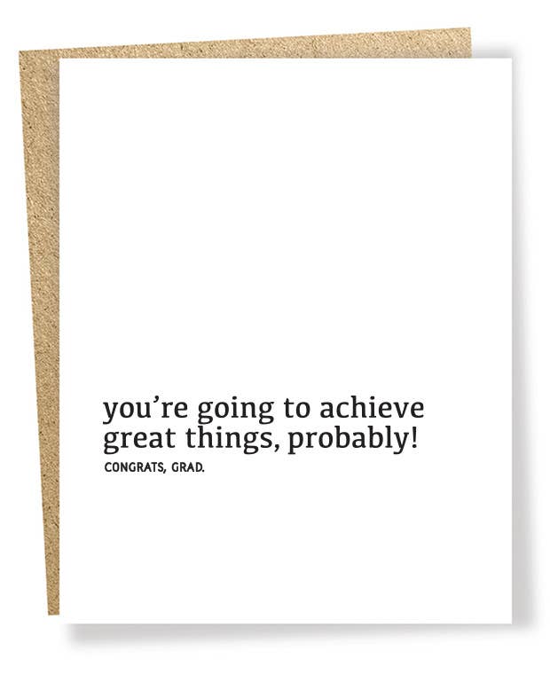 SP #1327: Achieve Great Things Probably Grad Card — Marrygrams