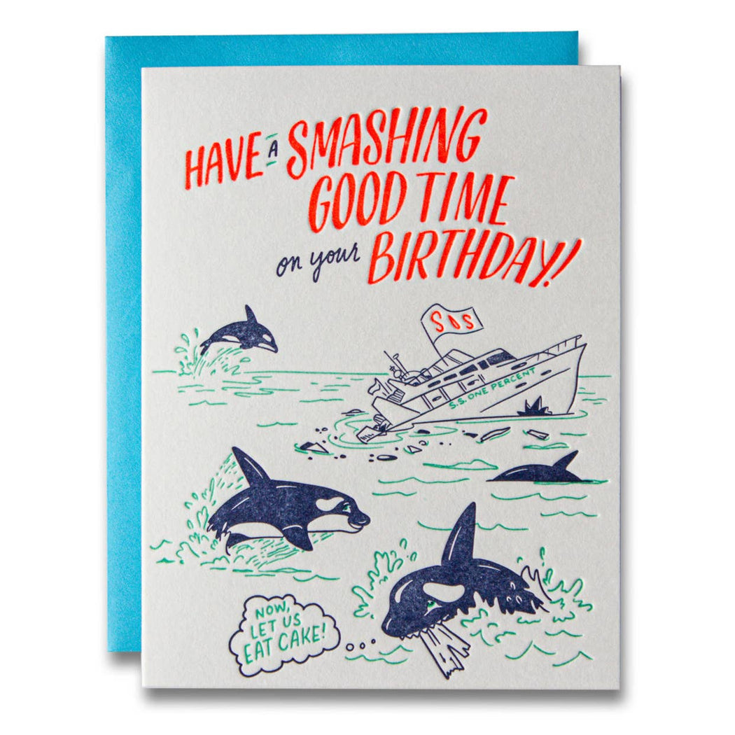 Have a Smashing Good Time On Your Birthday Orca Whales Card