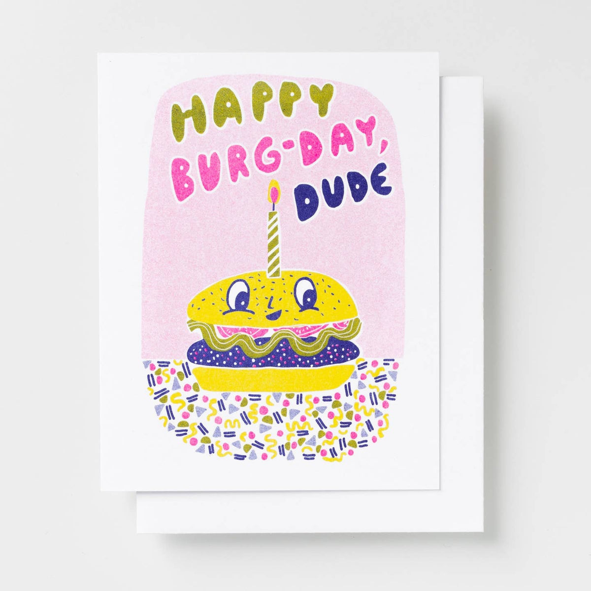 Happy Burg Day Dude Burger Card