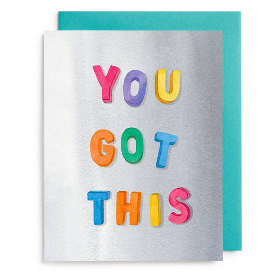 You Got This Card