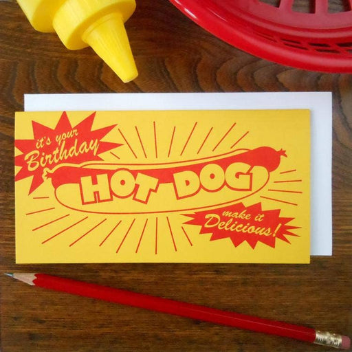 Hot Dog Birthday Make it Delicious Card