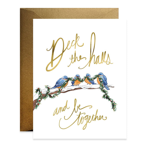 Deck the Halls Be Together Birds Card
