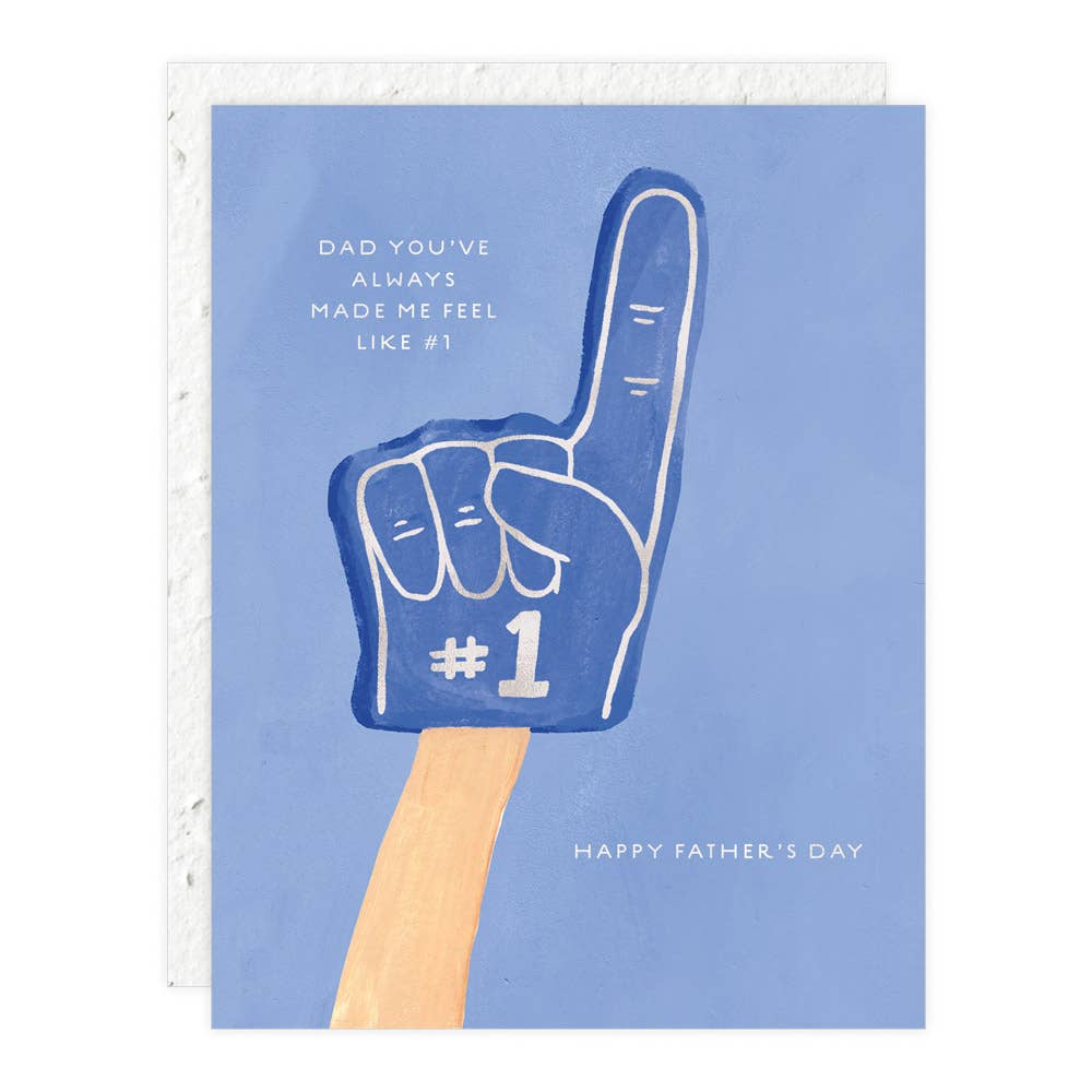 Always Made Me Feel #1 Dad Foam Finger Fathers Day Card