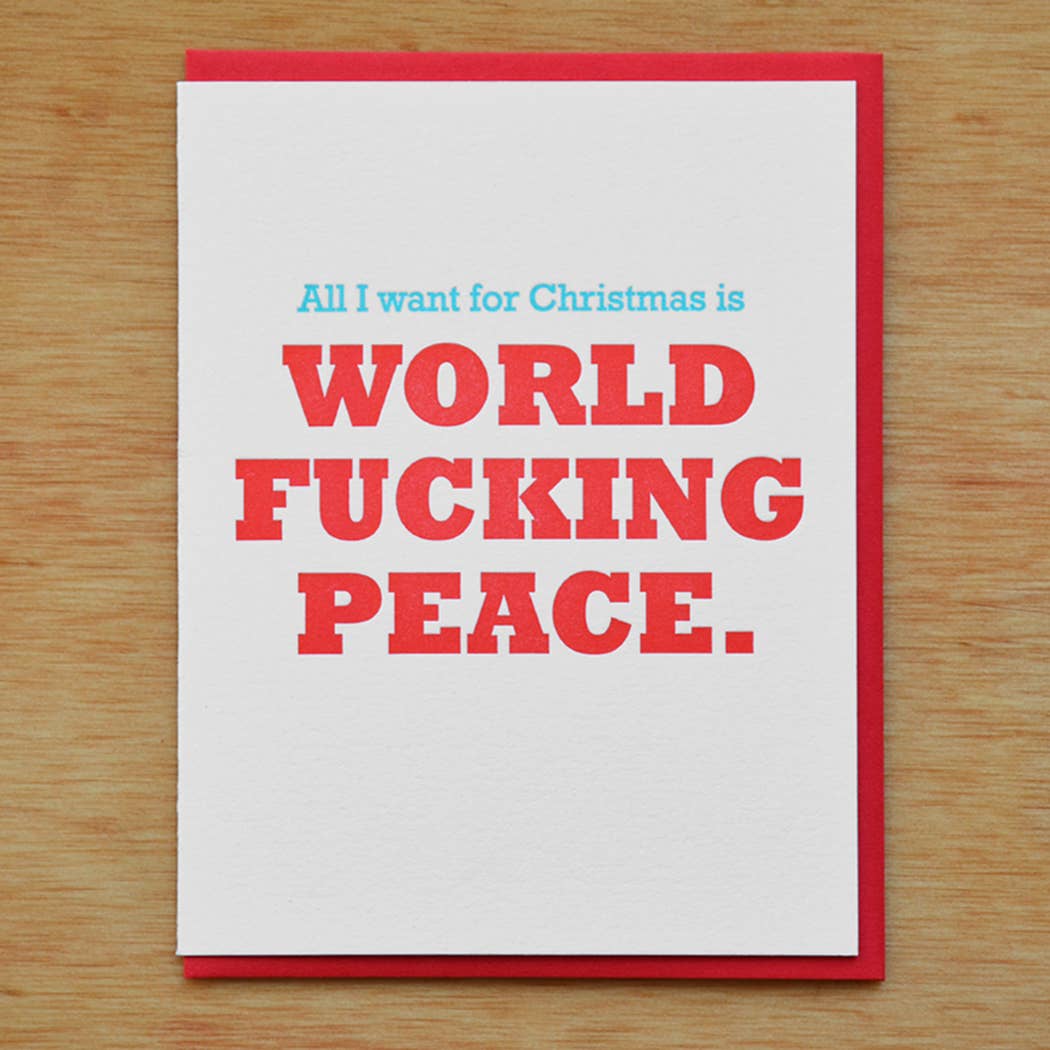 All I Want World Fucking Peace Christmas Card
