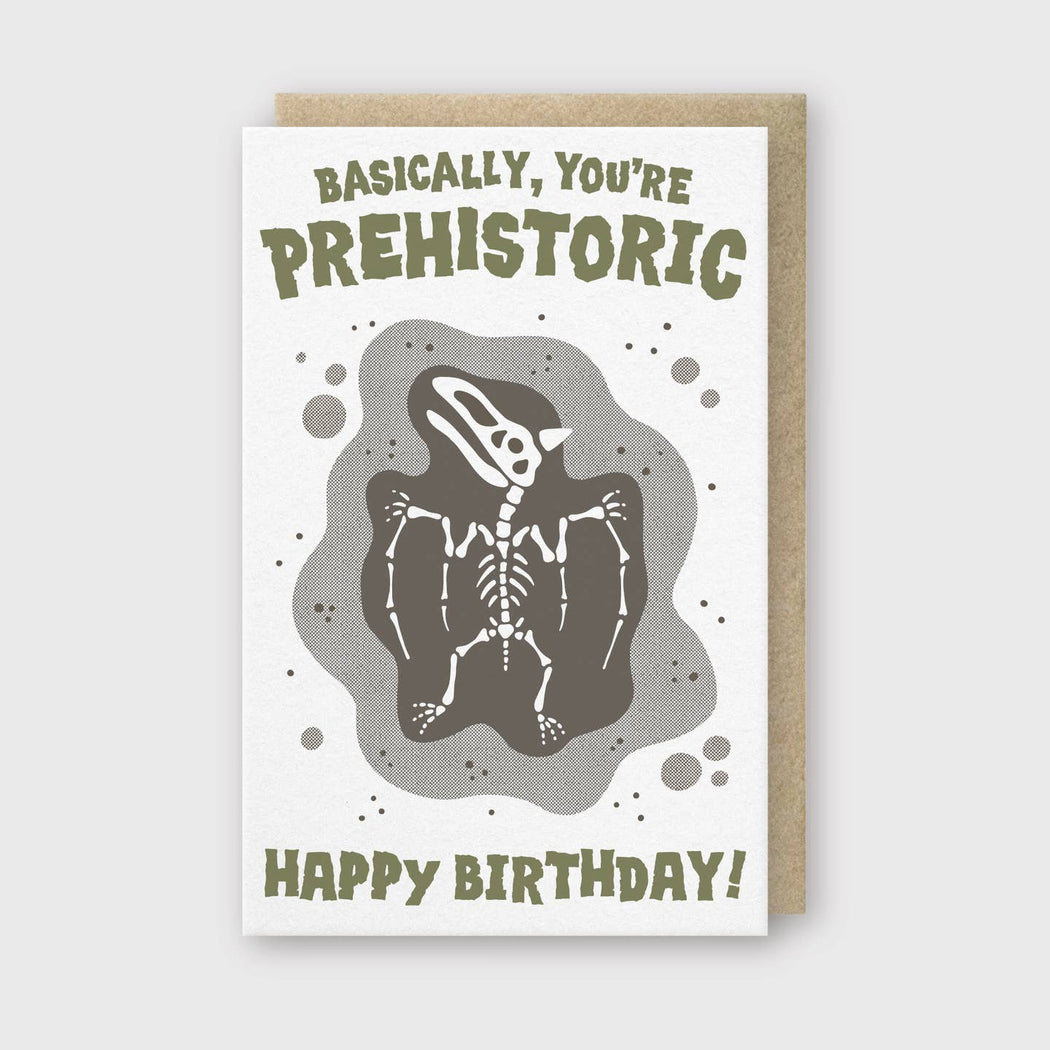 Youre Pretty Much Prehistoric Birthday Card