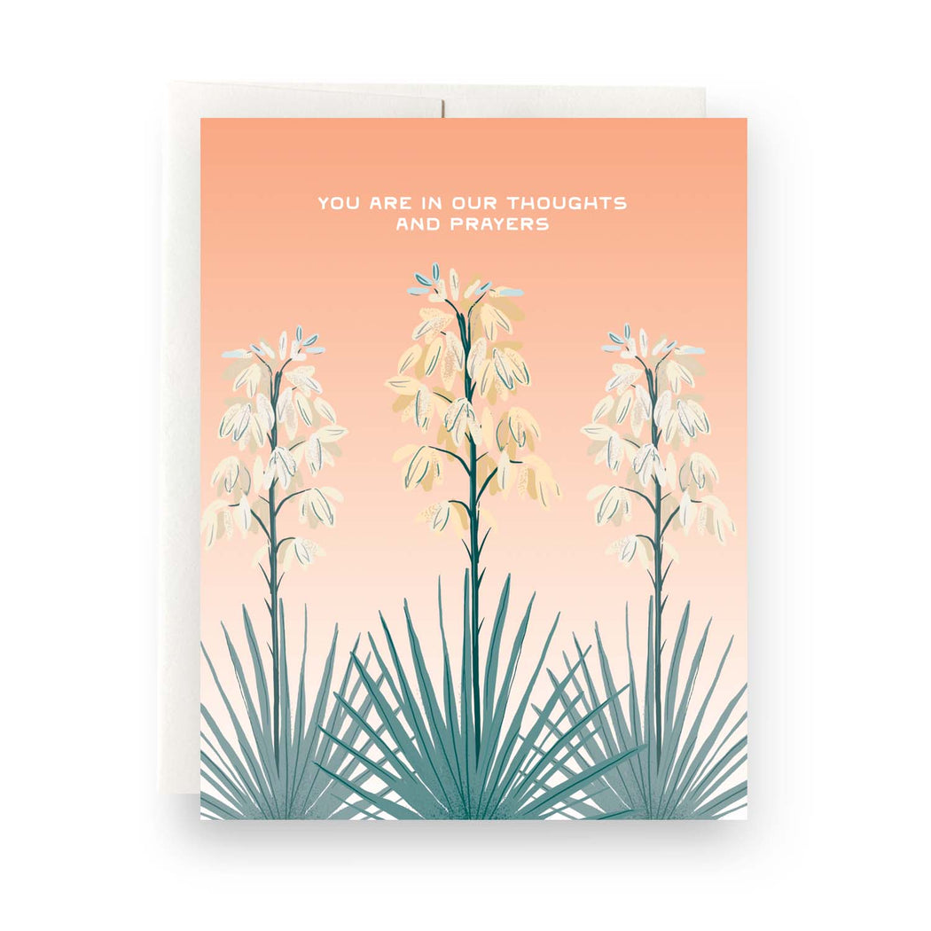 Yucca Blooms You Are in Our Thoughts & Prayers Card