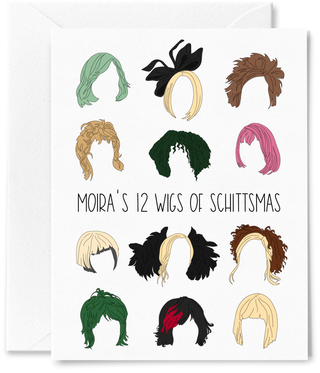 Moiras 12 Wigs of Schittsmas Holiday Card
