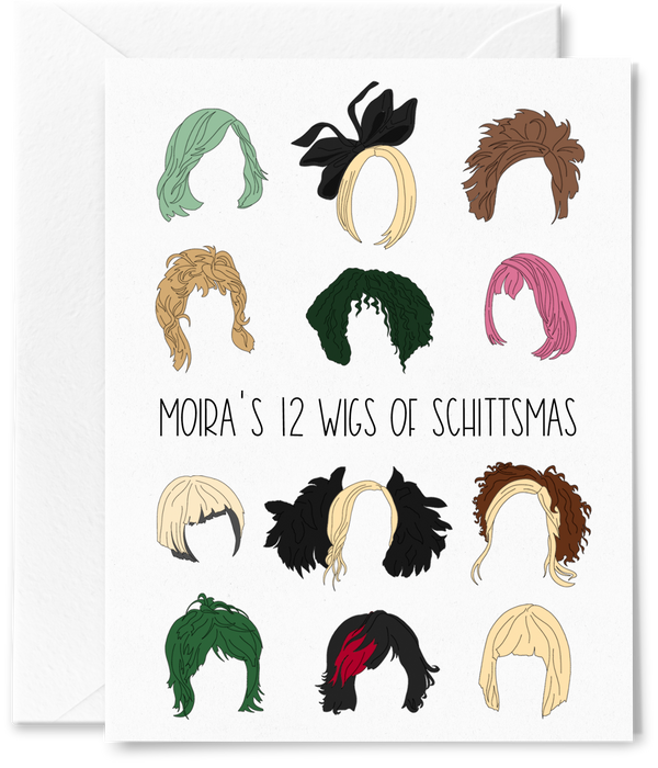 Moiras 12 Wigs of Schittsmas Holiday Card
