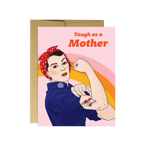 Tough as a Mother Rosie Riveter Card