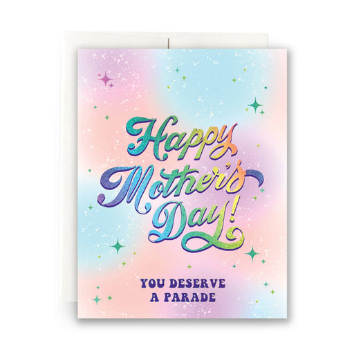 Deserve a Parade Mother's Day Card