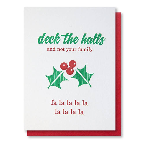 Deck the Halls Not Your Family Fa La Card