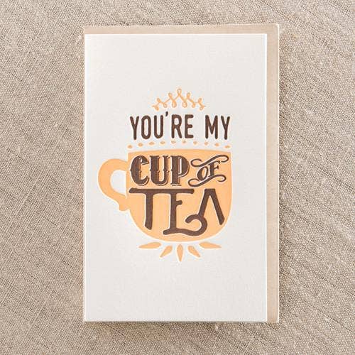 Youre My Cup of Tea Card