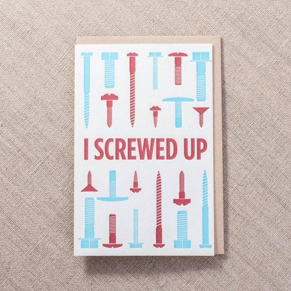 I Screwed Up Screws Card