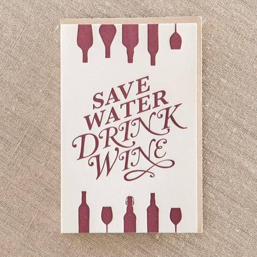 Save Water Drink Wine Card