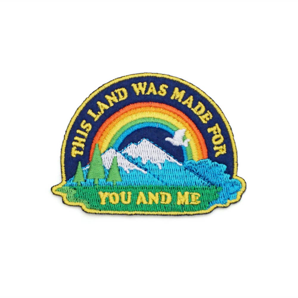 This Land was Made for You and Me Embroidered Patch