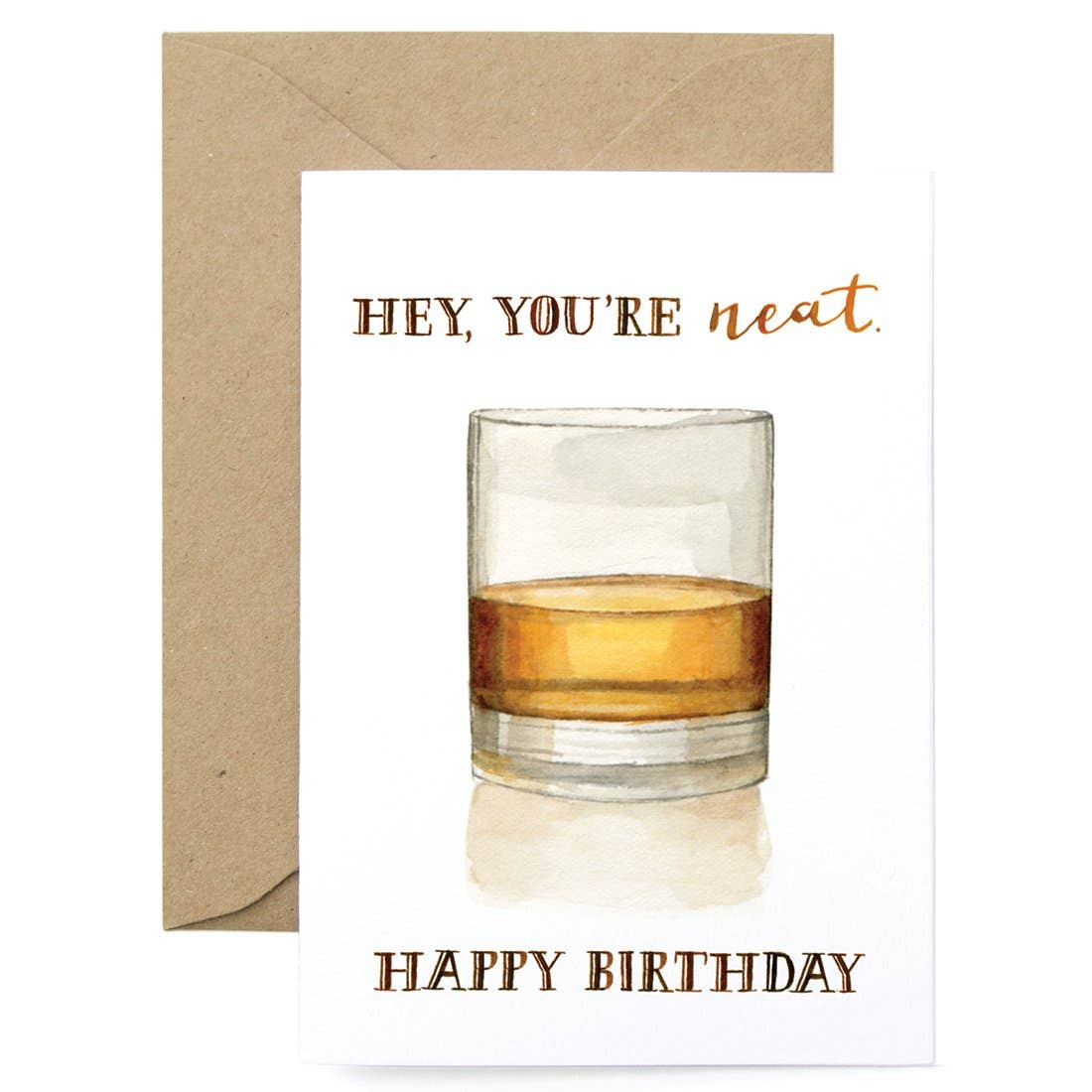 Hey Youre Neat Happy Birthday Drink Card