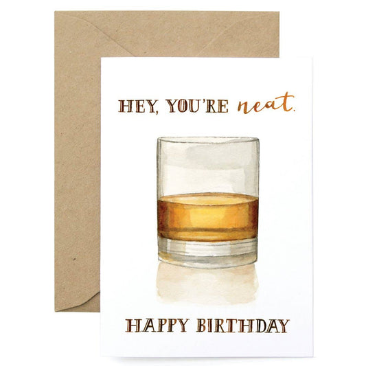 Hey Youre Neat Happy Birthday Drink Card