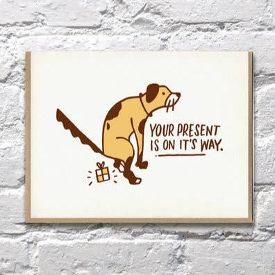 Dog Poop Your Present is On Its Way Birthday Card