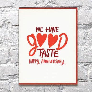 We Have Good Taste Anniversary Card