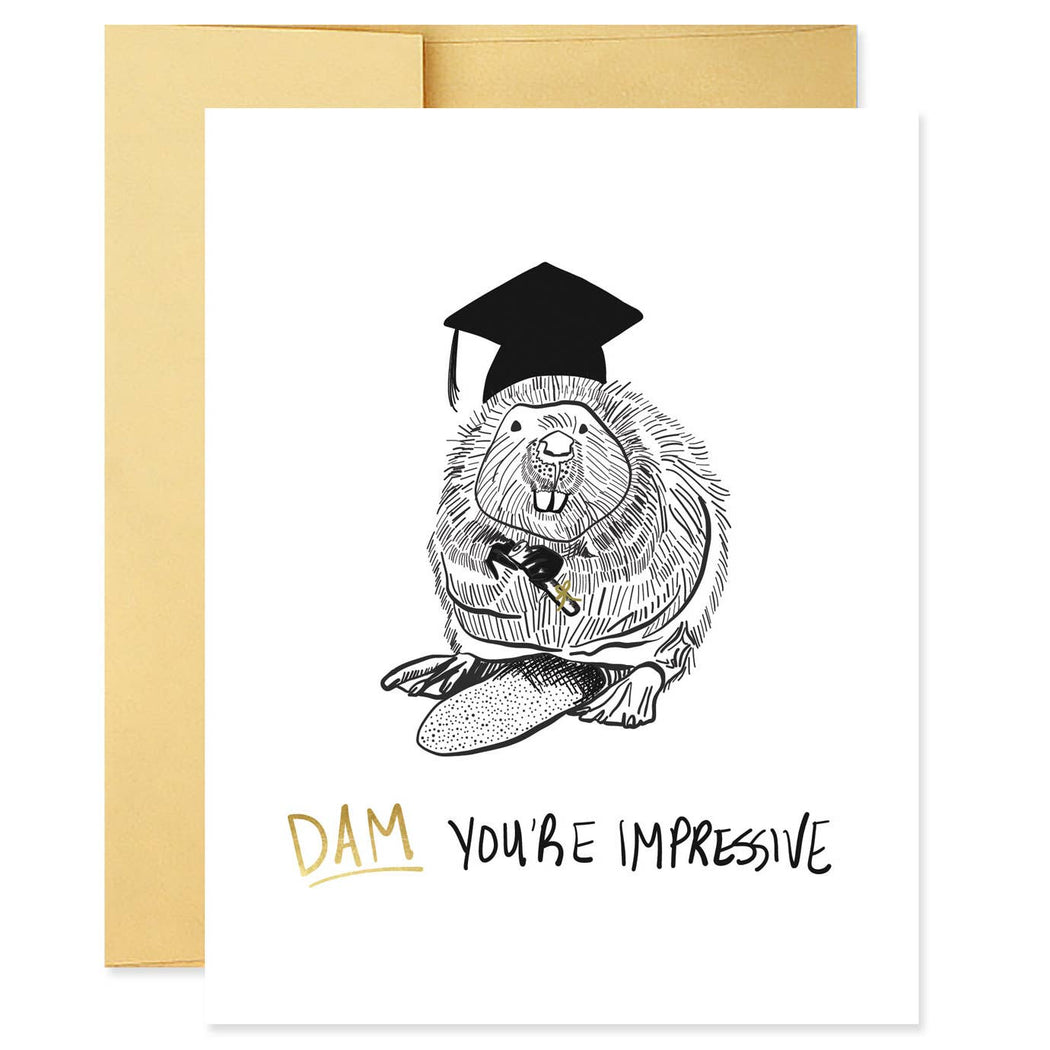 Dam You're Impressive Beaver Graduate Card