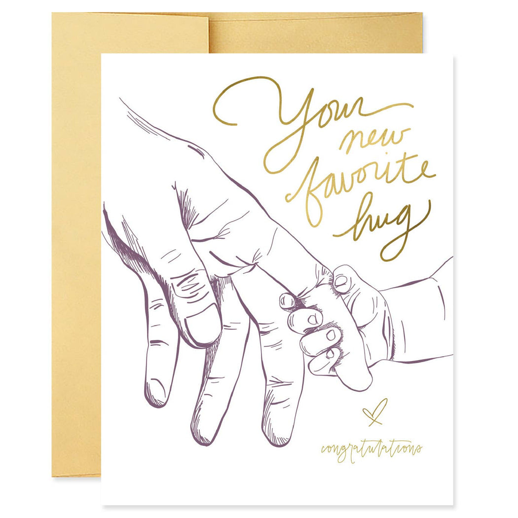 Your New Favorite Hug Baby Card