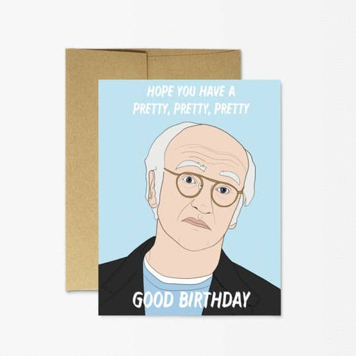 Pretty Good Larry David Birthday Card