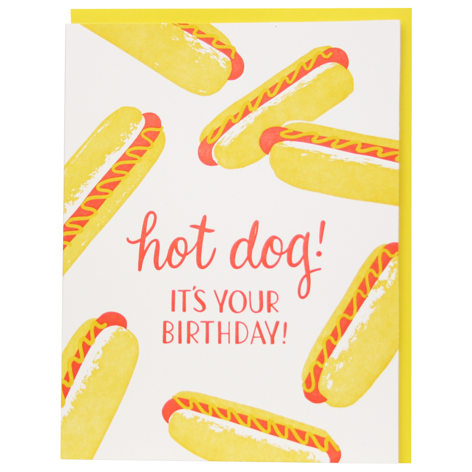 Hot Dog it's Your Birthday Card