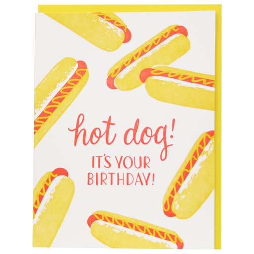 Hot Dog it's Your Birthday Card