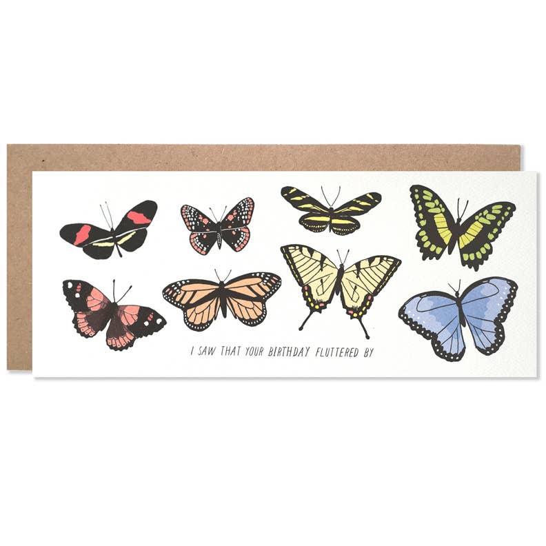 Butterflies Saw Your Birthday Fluttered By Belated Card