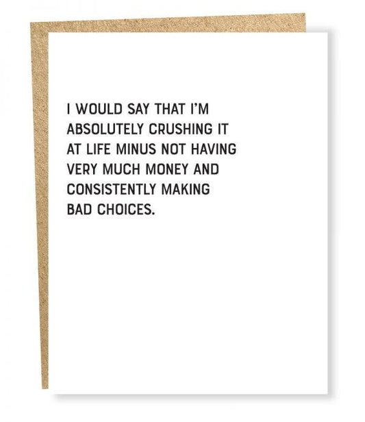 SP #5109: Crushing It Life Bad Choices Card