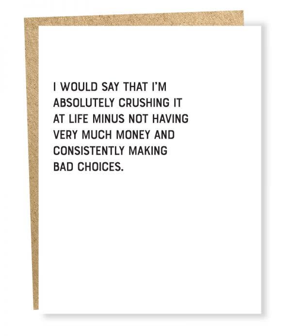 SP #5109: Crushing It Life Bad Choices Card