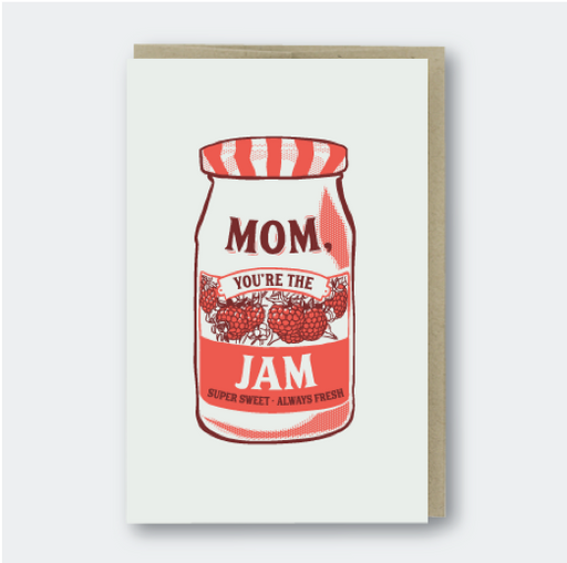 Mom Youre The Jam Card