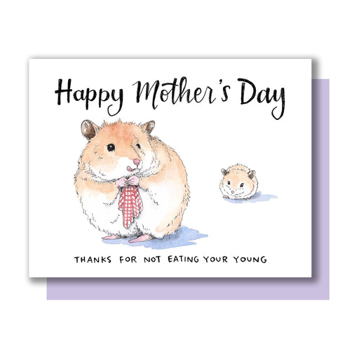 Mother's Day Hamsters Not Eating Your Young Card