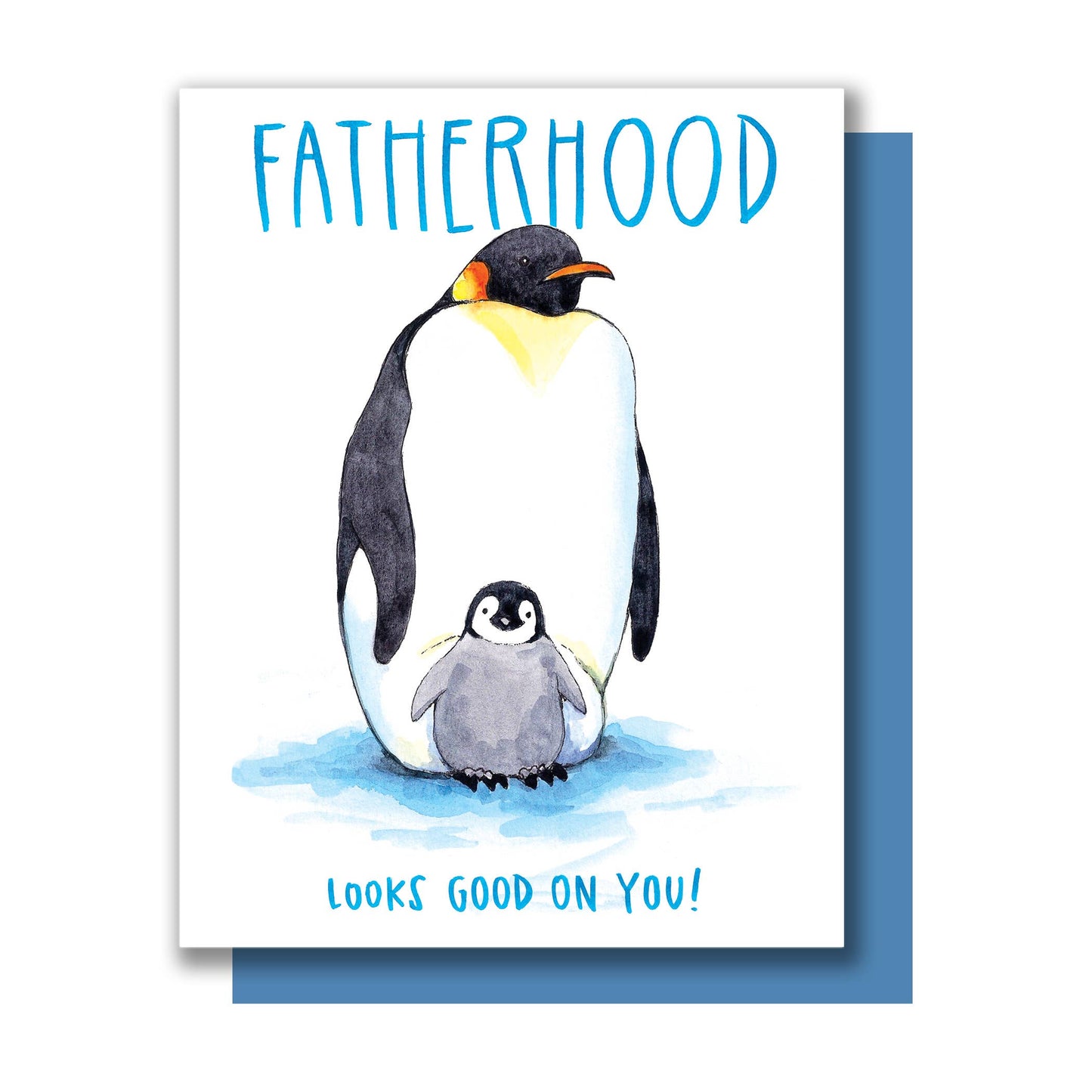 Penguin Fatherhood Looks Good On You Card