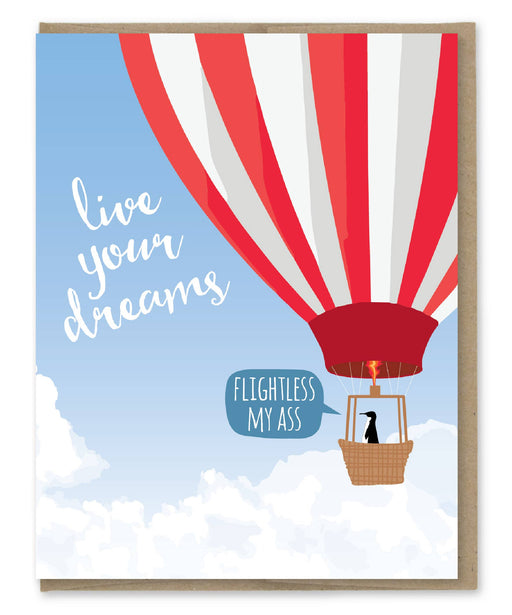 Live Your Dreams Flightless Penguin Card