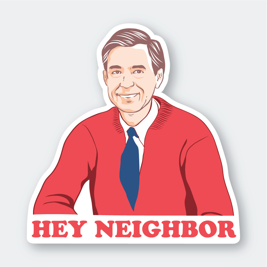 Mr Rogers Hey Neighbor Vinyl Sticker