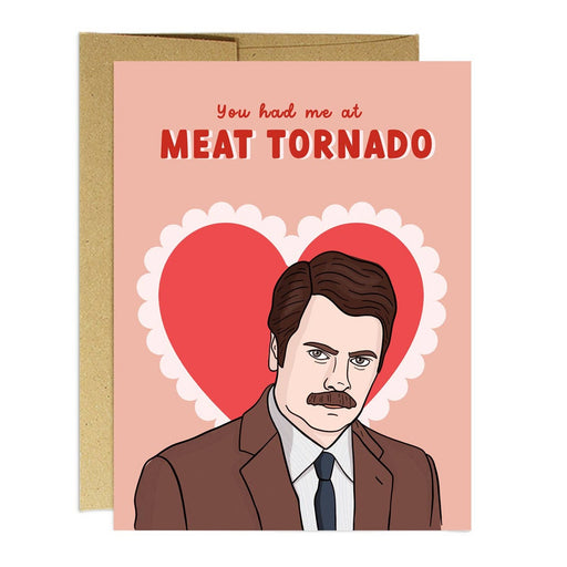 Ron Had Me at Meat Tornado Card