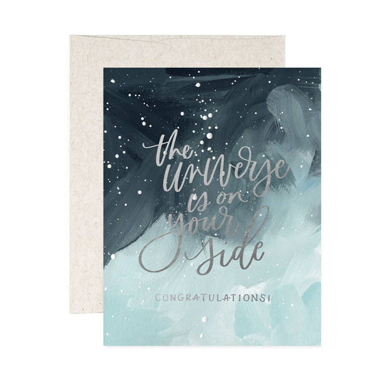 Universe is On Your Side Congratulations Card