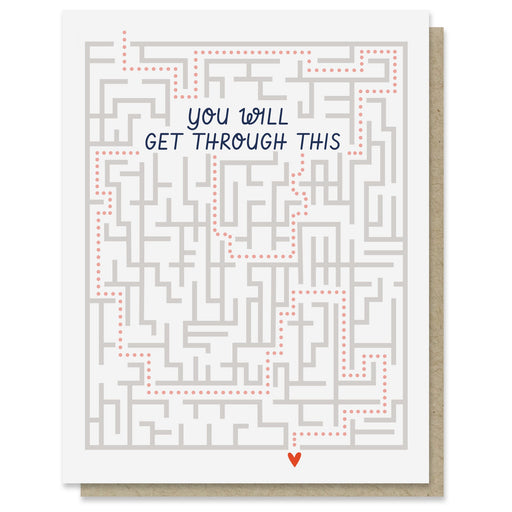 you will Get Through This Maze Card
