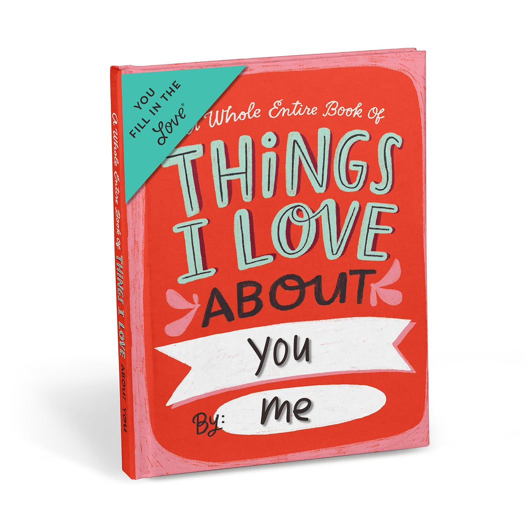 Things I Love About You Book