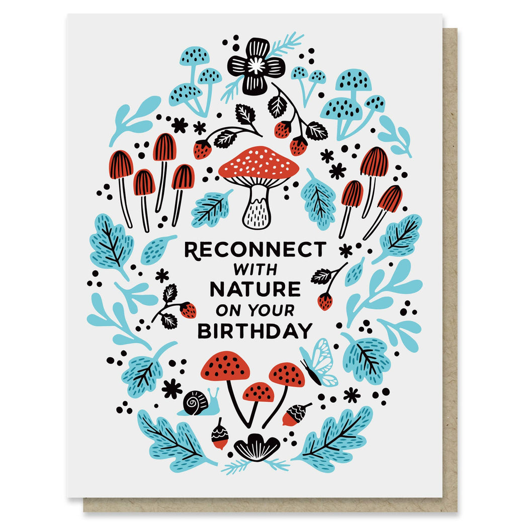 Reconnect with Nature Mushroom Birthday Card