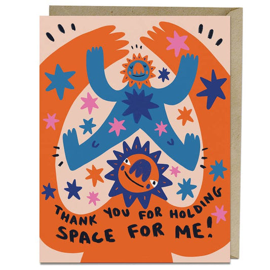 Thank You for Holding Space for Me Card